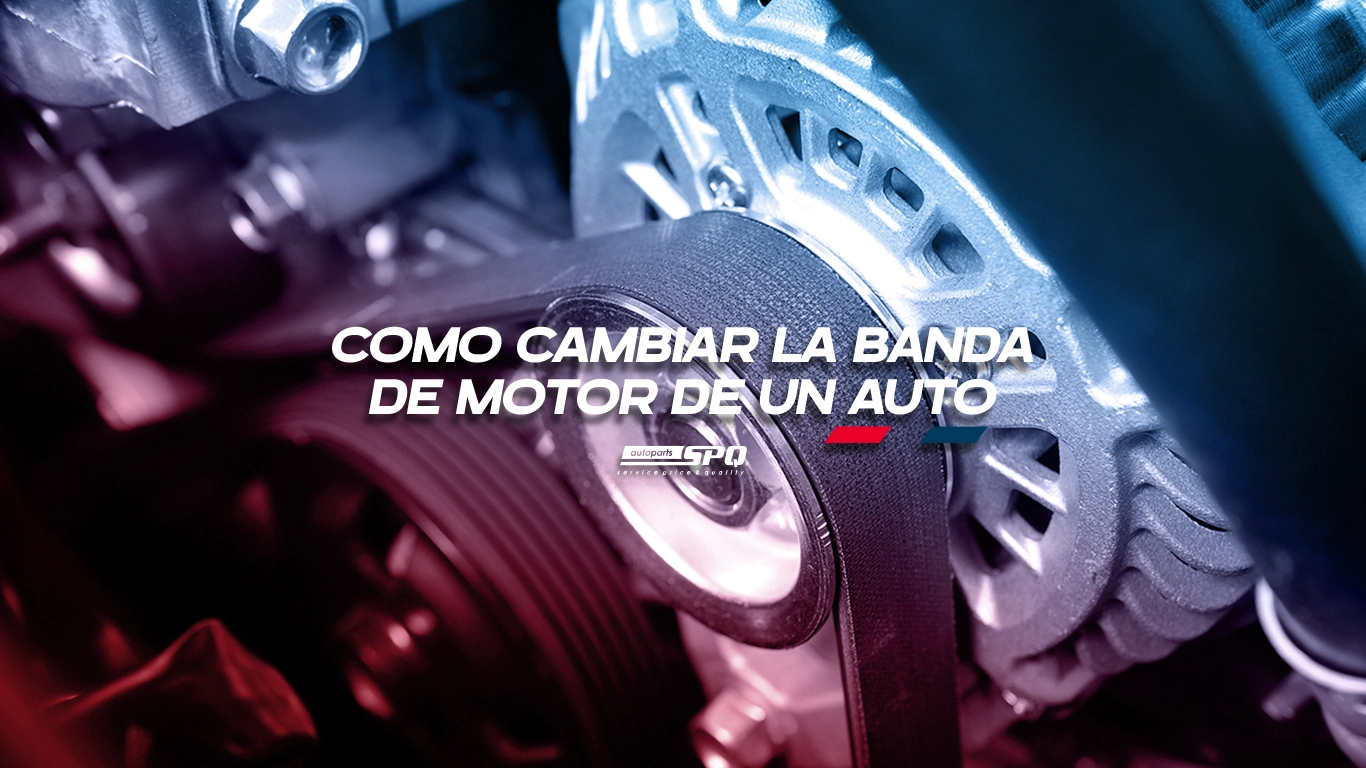 Como Cambiar La Banda De Motor De Un Auto Spq Autoparts 7468